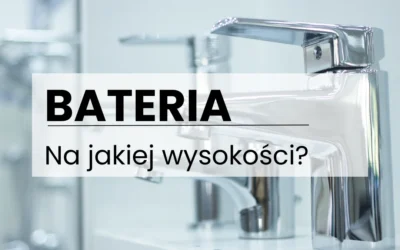 Na Jakiej Wysokości Umieścić Baterię – Kompletny Poradnik Techniczny